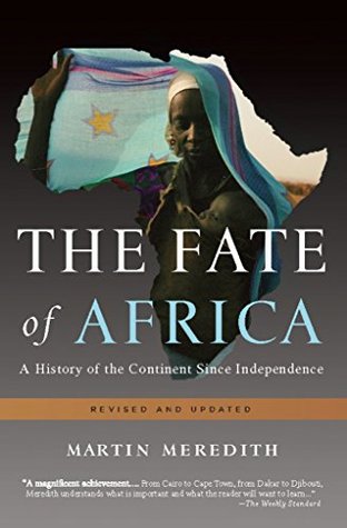 Download The Fate of Africa: A History of the Continent Since Independence - Martin Meredith | PDF
