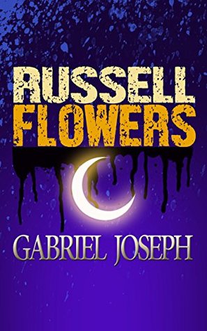 Read Russell Flowers (The Highway D Series Book 2) - Gabriel Joseph | ePub