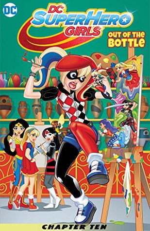 Read online DC Super Hero Girls: Out of the Bottle (2017-) #10 - Shea Fontana file in PDF