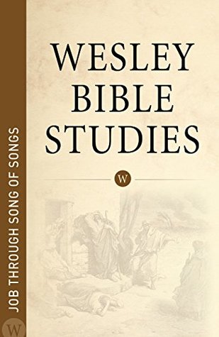 Download Wesley Bible Studies: Job through Song of Songs - Wesleyan Publishing House file in ePub