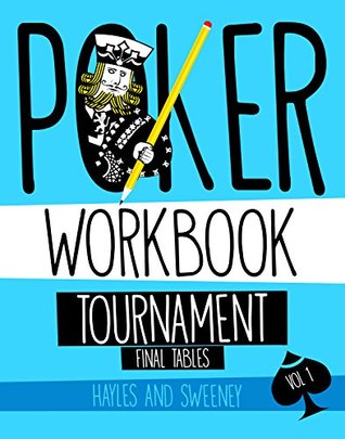 Download Tournament Final Tables: Poker Workbook Vol 1 - James Sweeney file in ePub