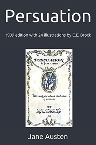 Download Persuation: 1909 edition with 24 illustrations by C.E. Brock - Jane Austen file in ePub