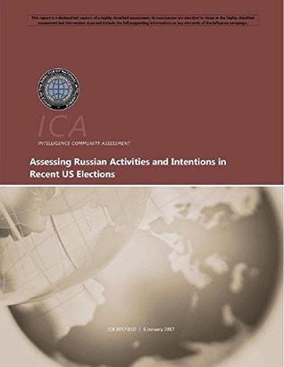 Download Background to Assessing Russian Activities and Intentions In Recent US Elections - The Analytic Process And Cyber Incident Attribution - United States Intelligence Committee | ePub