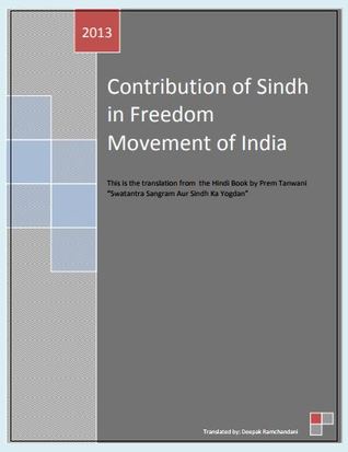 Read online Contribution of Sindh in Freedom Movement of India - Prem Motiram Tanwani | ePub