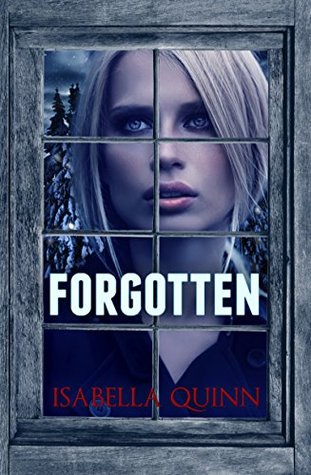 Download Forgotten (Colorado Mountain Suspense Series Book 2) - Isabella Quinn file in ePub