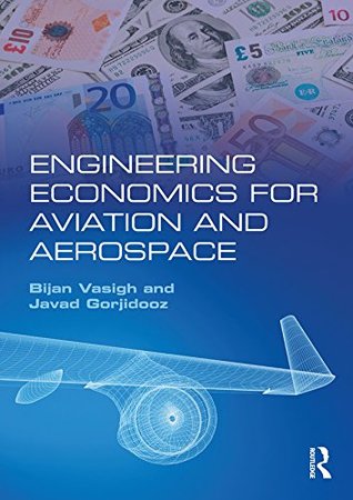 Download Engineering Economics for Aviation and Aerospace - Bijan Vasigh file in ePub