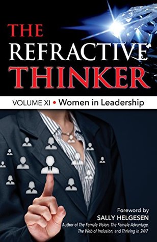 Read The Refractive Thinker®: Vol XI: Women in Leadership: Ch 8: Innovative Strategies for Women to Overcome Barriers in Pursuing Leadership Roles in Hea - Cheryl A. Lentz file in ePub