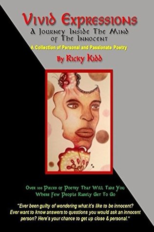 Read Vivid Expressions: A Journey Inside The Mind of The Innocent - Ricky Kidd file in ePub
