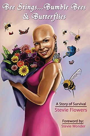 Read Bee StingsBumble Bees & Butterflies: A Story of Survival - Stevie Flowers | PDF