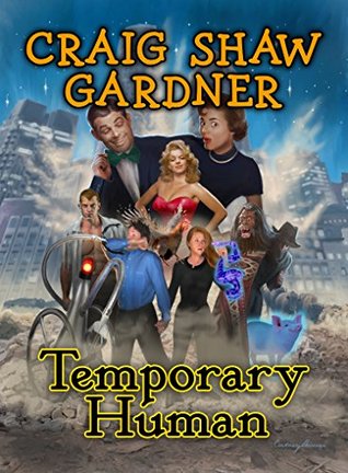 Download Temporary Human (The Temporary Magic Series Book 3) - Craig Shaw Gardner file in ePub