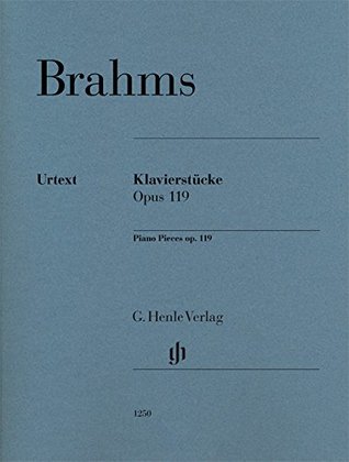 Read online Piano Pieces, op. 119 - Revised Urtext Edition - piano solo - sheet music - (HN 1250) - Johannes Brahms file in ePub