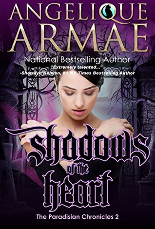 Download Shadows of the Heart (The Paradisian Chronicles 2) - Angelique Armae | PDF