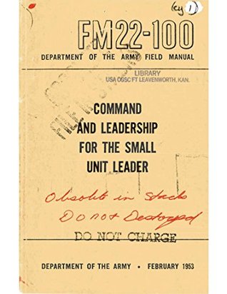 Download FM 22-100 1953 Command and leadership for the small unit leader - US Department of the Army | PDF