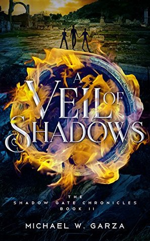 Read A Veil of Shadows (The Shadow Gate Chronicles #2) - Michael W. Garza file in PDF