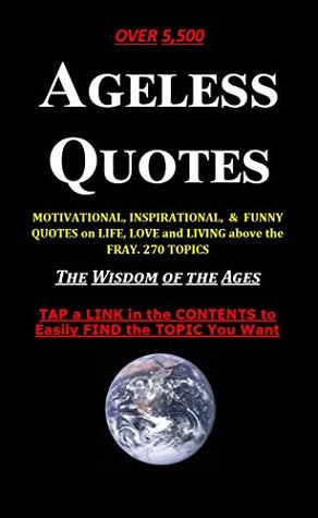 Download Ageless Quotes: Wisdom of the Ages (Bill Allred Book 1) - Bill Allred | PDF