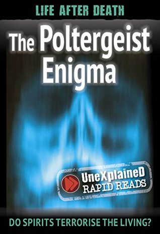 Download The Poltergeist Enigma (UneXplained Rapid Reads) - Jane Lyle file in PDF