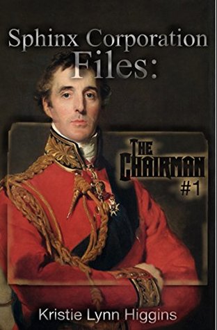 Read online The Chairman #1: Sphinx Corporation Files (Shades of Gray Flash Fiction Science Fiction Action Adventure Mystery Series Book 8) - Kristie Lynn Higgins | PDF