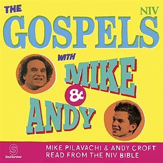 Read online The Gospels with Mike and Andy (New International Version) - Anonymous file in ePub
