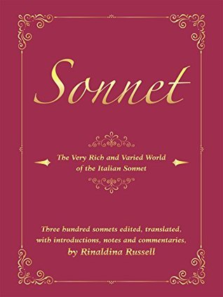 Read online Sonnet: The Very Rich and Varied World of the Italian Sonnet - Rinaldina Russell file in PDF