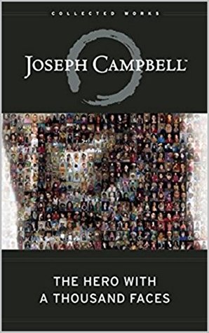 Read online The Hero with a Thousand Faces (The Collected Works of Joseph Campbell) - Joseph Campbell file in ePub