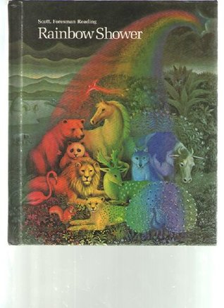 Read Rainbow Shower (Scott Foresman Reading Series Grade 2, Book 2, Microcomputer Management System) - Joanna Cairns file in ePub