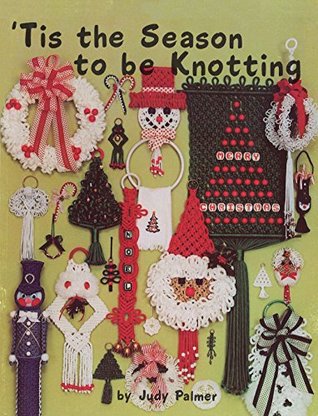 Download 'Tis the Season to be Knotting: 1970s Macrame Book - Starshop Vintage | PDF