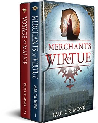 Download The Huguenot Connection - books 1 & 2: Merchants of Virtue   Voyage of Malice - Paul C.R. Monk | ePub