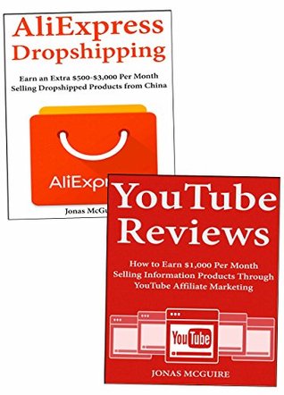 Read online Online Store Without a Product Inventory: How to Start a YouTube Reviewer & AliExpress Dropshipper Based Internet Business - Jonas McGuire file in ePub