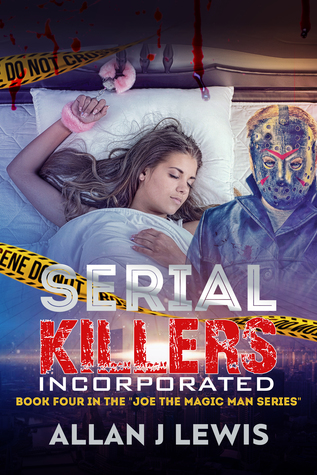 Download Serial Killers Incorporated (Joe the Magic Man #4) - Allan J. Lewis | PDF
