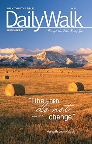 Read Daily Walk - September/October 2017: Through the Bible Every Year (Daily Walk Devotional Magazines) - Walk Thru the Bible file in PDF