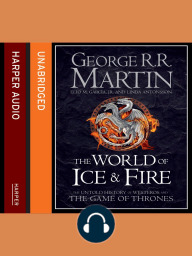 Read online The World of Ice & Fire: The Untold History of Westeros and the Game of Thrones - George R.R. Martin file in PDF