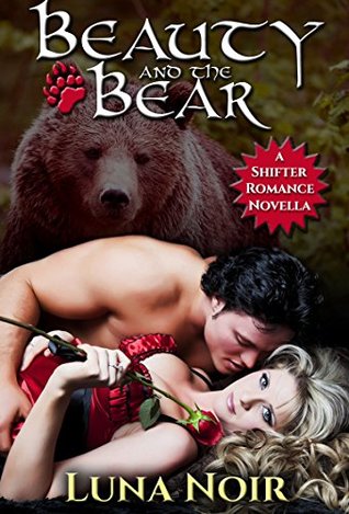 Read Beauty and the Bear (Billionaire Werebear Paranormal Romance Novella) - Luna Noir | ePub