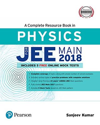 Read online A Complete Resource Book for JEE Main 2018: Physics - Sanjeev Kumar file in ePub