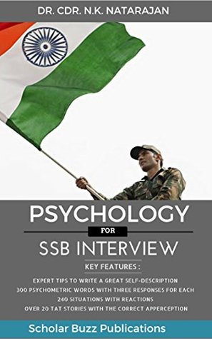 Read online Psychology for SSB Interview (Secret Strategies to Crack the Psychological Test Unraveled) - N.K. Natarajan file in ePub