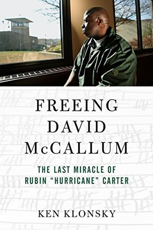 Read Freeing David McCallum: The Last Miracle of Rubin Hurricane Carter - Ken Klonsky | ePub