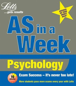 Read online AS in a Week: Psychology (Revise AS & A2 (Combined)) - David Putwain | ePub