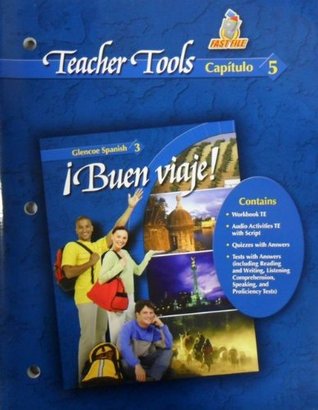 Read Teacher Tools Capitulo 5 Buen Viaje! Spanish 3 - Conrad Schmitt | ePub