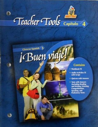 Read Teacher Tools Capitulo 4 Buen Viaje! Spanish 3 - Conrad Schmitt | PDF