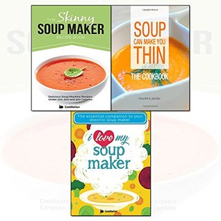 Read online Skinny Soup Maker Recipe Book Collection 3 Books Bundle (Soup Can Make You Thin,I Love My Soup Maker) - Fiona Kirk | ePub