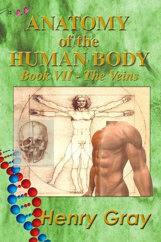 Read online Anatomy of the Human Body - Book VII The Veins - Henry Gray | PDF