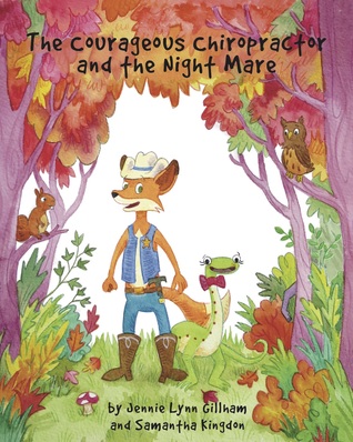 Read The Courageous Chiropractor and the Night Mare (The Courageous Chiropractor #1) - Jennie Lynn Gillham | ePub