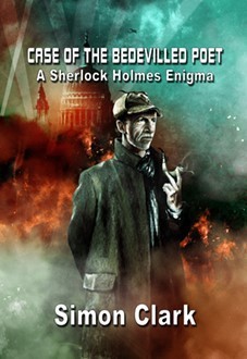 Read online Case of the Bedevilled Poet: A Sherlock Holmes Enigma - Simon Clark | PDF
