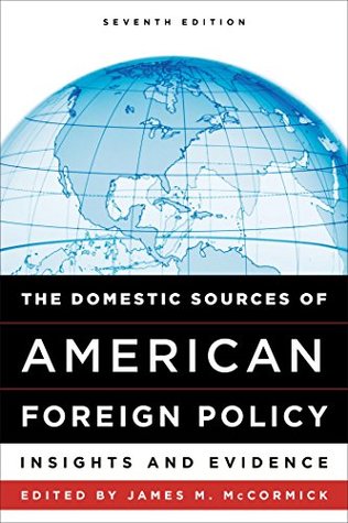 Read The Domestic Sources of American Foreign Policy: Insights and Evidence - James M. McCormick file in ePub
