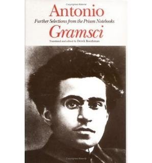 Read Further Selections from the Prison Notebooks [Apr 01, 2014] Gramsci, Antonio - Antonio Gramsci file in PDF