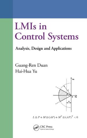 Read online LMIs in Control Systems: Analysis, Design and Applications - Guang-Ren Duan | ePub