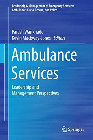 Read Ambulance Services: Leadership and Management Perspectives - Paresh Wankhade file in ePub