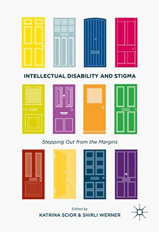 Read Intellectual Disability and Stigma: Stepping Out from the Margins - Katrina Scior file in PDF