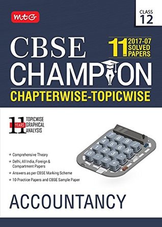 Download 11 Years CBSE Champion Chapterwise-Topicwise Accountancy - MTG editorial board | ePub