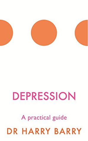 Download Depression: A practical guide (The Flag Series Book 2) - Harry Barry | ePub