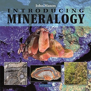 Download Introducing Mineralogy (Introducing Earth and Environmental Sciences) - John Mason | ePub